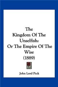 The Kingdom Of The Unselfish