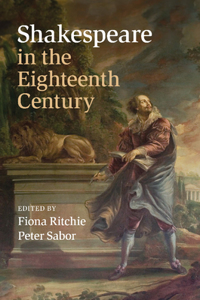 Shakespeare in the Eighteenth Century