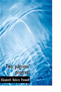 Two Pilgrims' Progress