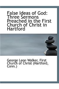 False Ideas of God