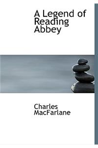A Legend of Reading Abbey
