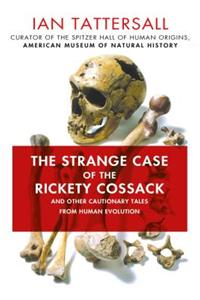 The Strange Case of the Rickety Cossack