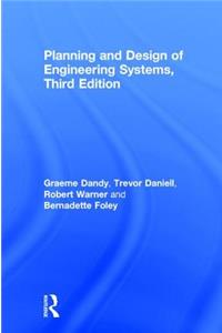 Planning and Design of Engineering Systems