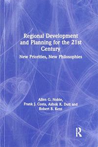 Regional Development and Planning for the 21st Century