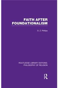 Faith after Foundationalism