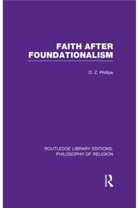 Faith After Foundationalism