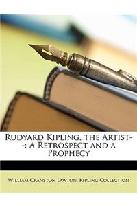 Rudyard Kipling, the Artist--