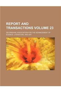 Report and Transactions Volume 23