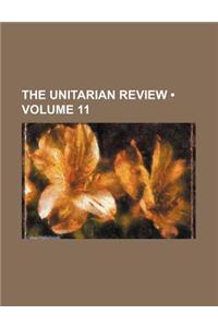 The Unitarian Review (Volume 11)