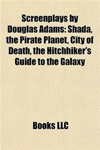 Screenplays by Douglas Adams (Study Guide)