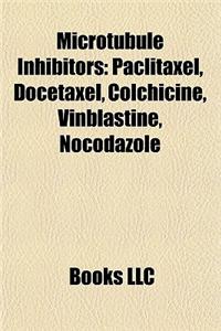 Microtubule Inhibitors