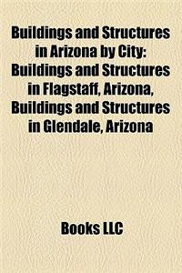 Buildings and Structures in Arizona by City