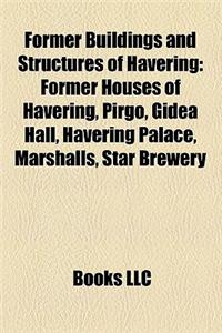 Former Buildings and Structures of Havering