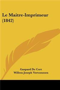 Le Maitre-Imprimeur (1842)