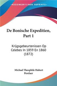 De Bonische Expeditien, Part 1