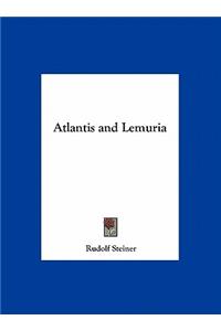 Atlantis and Lemuria