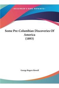 Some Pre-Columbian Discoveries of America (1893)