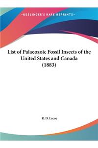 List of Palaeozoic Fossil Insects of the United States and Canada (1883)