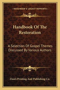 Handbook Of The Restoration
