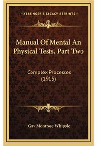 Manual of Mental an Physical Tests, Part Two