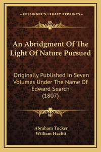 An Abridgment of the Light of Nature Pursued