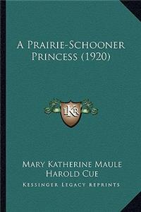 A Prairie-Schooner Princess (1920)