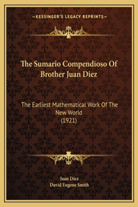 Sumario Compendioso Of Brother Juan Diez