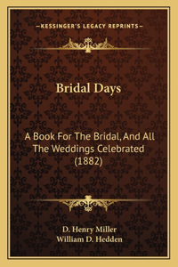 Bridal Days
