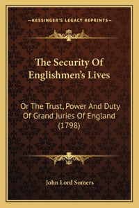 Security Of Englishmen's Lives