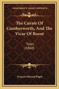 The Curate Of Cumberworth, And The Vicar Of Roost