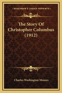 The Story Of Christopher Columbus (1912)