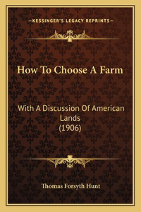 How To Choose A Farm