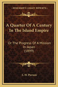 A Quarter Of A Century In The Island Empire