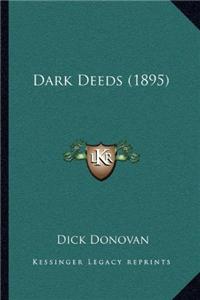 Dark Deeds (1895)