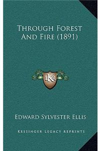 Through Forest And Fire (1891)