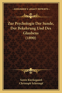 Zur Psychologie Der Sunde, Der Bekehrung Und Des Glaubens (1890)