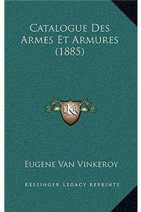 Catalogue Des Armes Et Armures (1885)