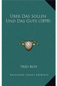 Uber Das Sollen Und Das Gute (1898)