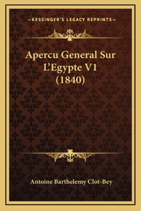 Apercu General Sur L'Egypte V1 (1840)