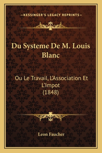 Du Systeme De M. Louis Blanc