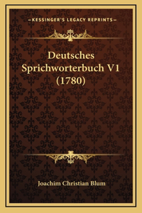Deutsches Sprichworterbuch V1 (1780)