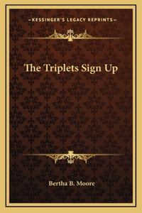 The Triplets Sign Up