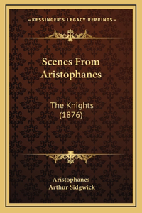 Scenes From Aristophanes