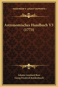 Astronomisches Handbuch V3 (1773)