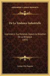 De La Tendance Industrielle