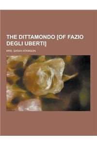 The Dittamondo [Of Fazio Degli Uberti]