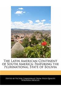The Latin American Continent of South America