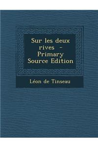 Sur Les Deux Rives