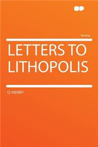 Letters to Lithopolis