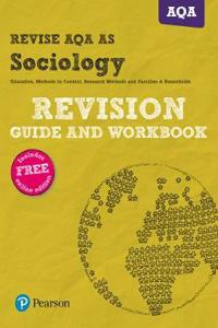 Pearson REVISE AQA AS level Sociology Revision Guide and Workbook inc online edition - for 2025, 2026 exams